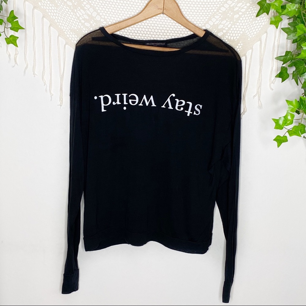 Brandy Melville “Stay Weird” Long Sleeve Shirt